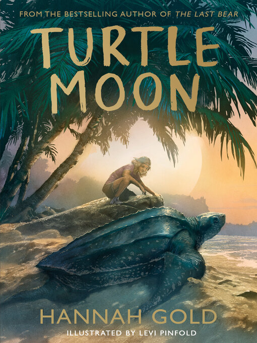 Title details for Turtle Moon by Hannah Gold - Wait list